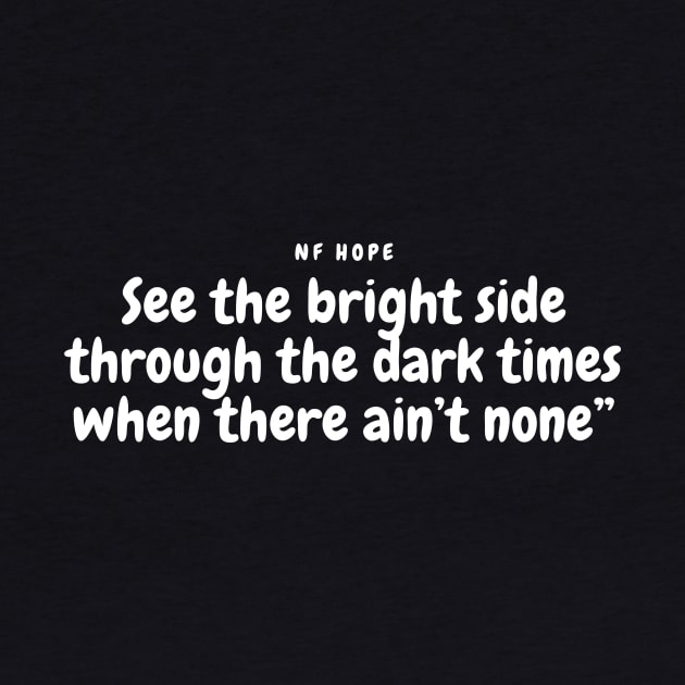 NF Hope Lyrics Quote by Lottz_Design 